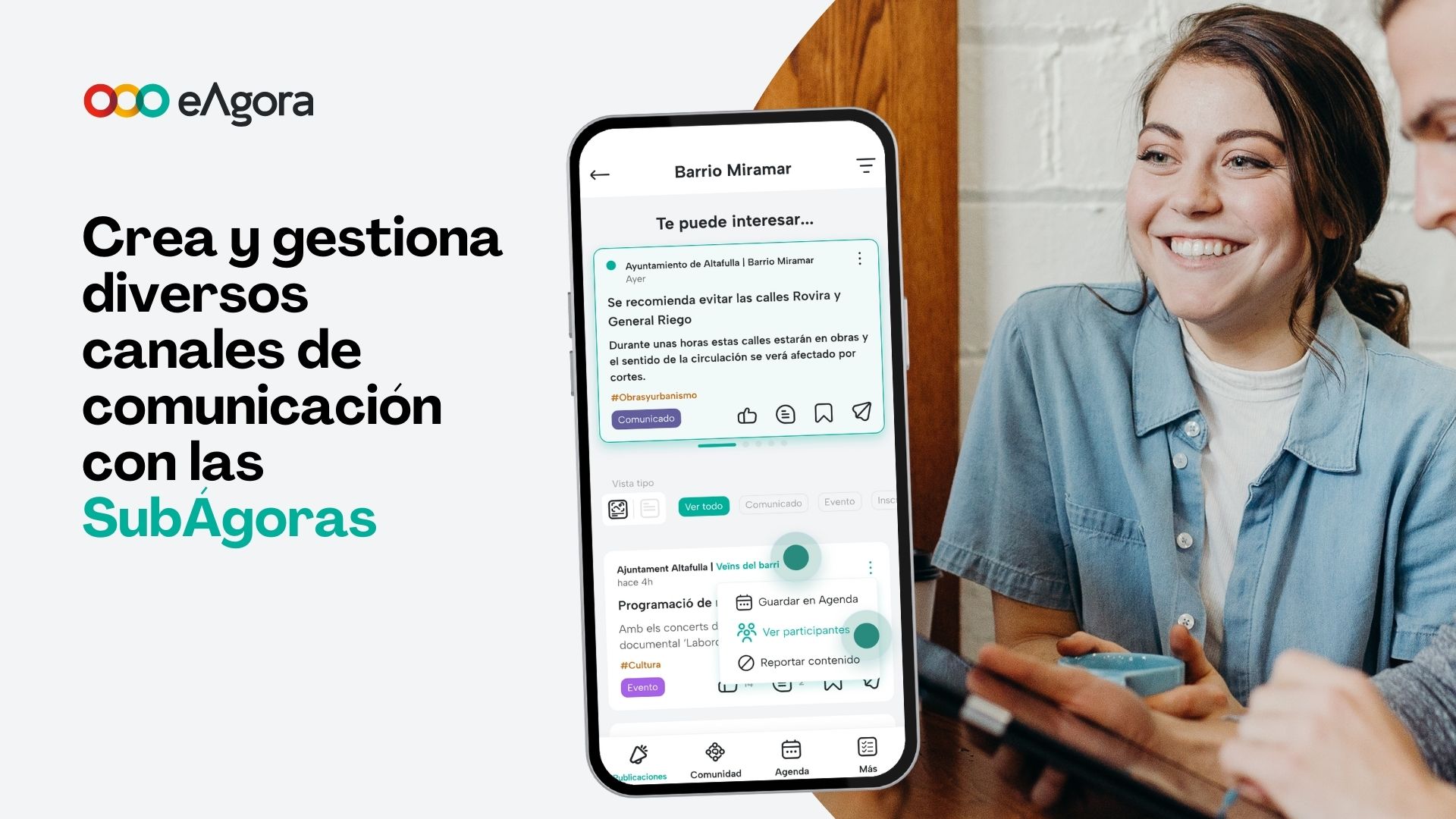 Crea y gestiona diversos canales de comunicación con las SubÁgoras