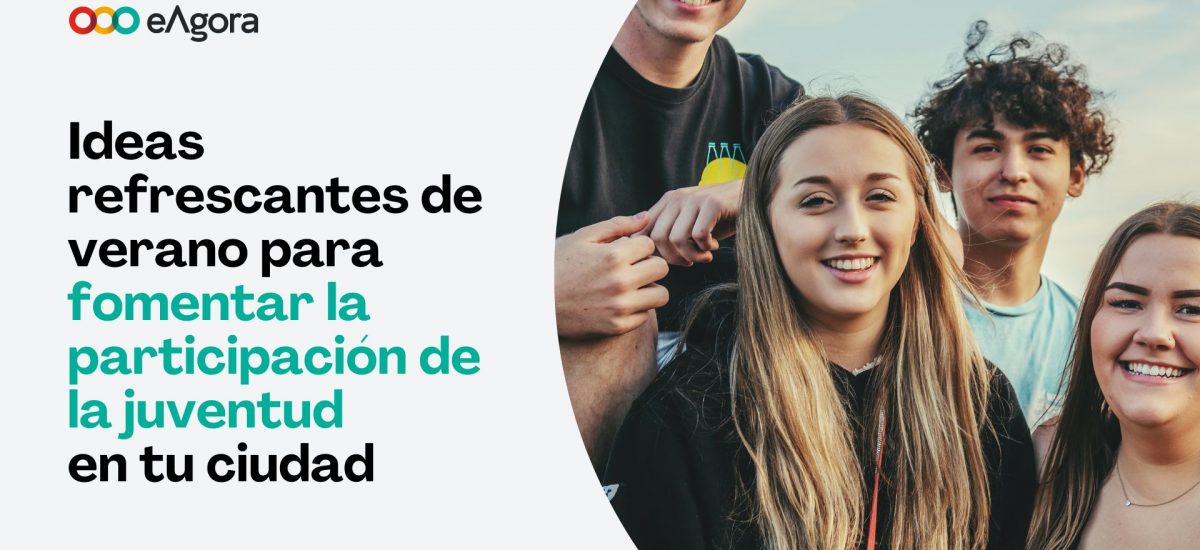 Ideas refrescantes de verano para fomentar la participación de la juventud en tu ciudad