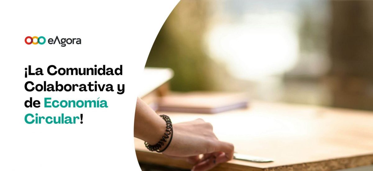 La Comunidad Colaborativa y de Economía Circular